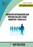 Maluku Utara Province Employment Indicators First Semester 2014