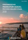 Social Indicator Development Of Maluku Utara Province 2018