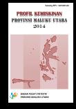 Profile Of Poverty Maluku Utara Province 2014