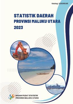 Statistik Daerah Provinsi Maluku Utara 2023