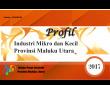 Profil Industri Mikro Dan Kecil (IMK) Provinsi Maluku Utara 2017