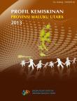 Poverty Profile of Maluku Utara Province 2013