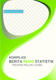 Kompilasi Berita Resmi Statistik Provinsi Maluku Utara Semester II 2019