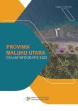 Maluku Utara Province in Infographics 2022