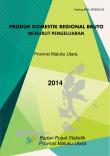 Gross Domestic Regional Product of Maluku Utara Province by Expenditure 2014