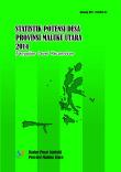 Statistik Potensi Desa Provinsi Maluku Utara 2014 Penyajian Level Kecamatan