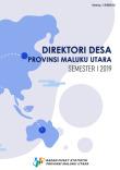 Direktori Desa Provinsi Maluku Utara Semester I 2019