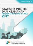  Political and Security Statistics of Maluku Utara Province 2019