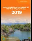 Statistik Kesejahteraan Rakyat Provinsi Maluku Utara 2019