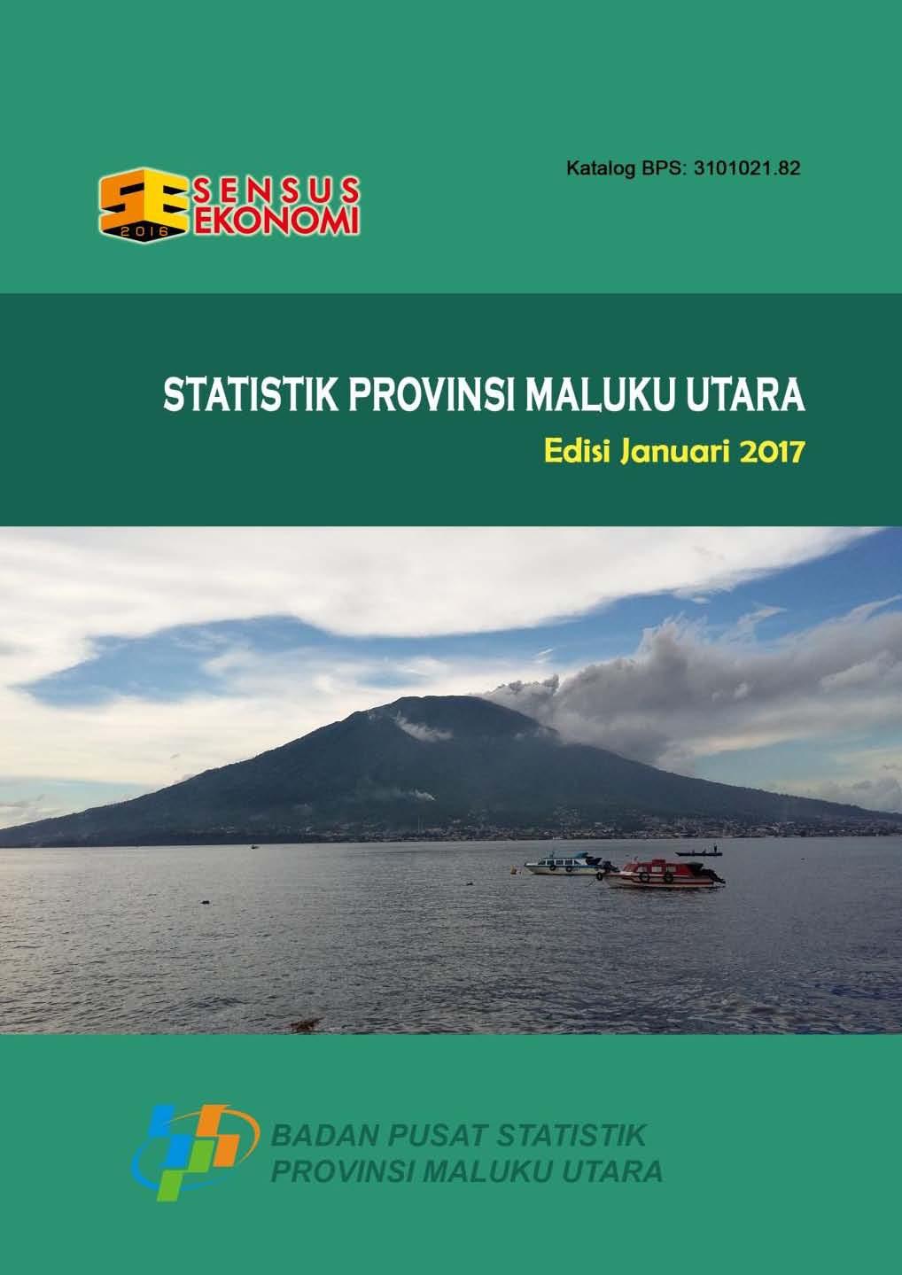 Statistic of Maluku Utara Province January 2017