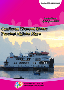 Gambaran Ekonomi Makro Provinsi Maluku Utara Triwulan III 2016