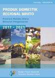 Gross Regional Domestic Product Of Maluku Utara Province By Expenditures 2017-2021