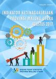 Indikator Ketenagakerjaan Provinsi Maluku Utara, Agustus 2017