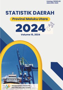 Regional Statistics Of Maluku Utara Province 2024