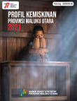 Profil Kemiskinan Provinsi Maluku Utara 2021
