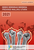 Indeks Demokrasi Indonesia Provinsi Maluku Utara 2021