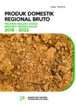 Produk Domestik Regional Bruto Provinsi Maluku Utara Menurut Pengeluaran 2018-2022